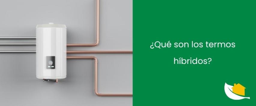 ¿Qué son los termos híbridos? - ES