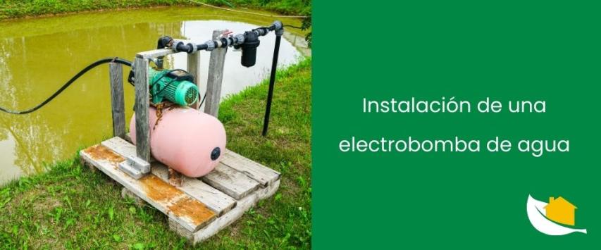 Instalación de electrobomba