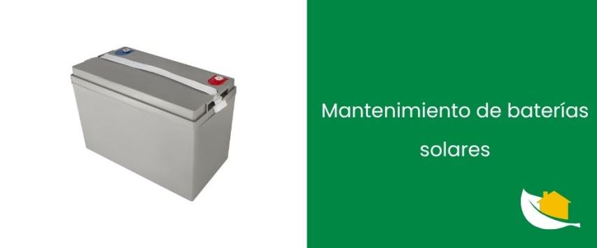 Mantenimiento de baterías solares