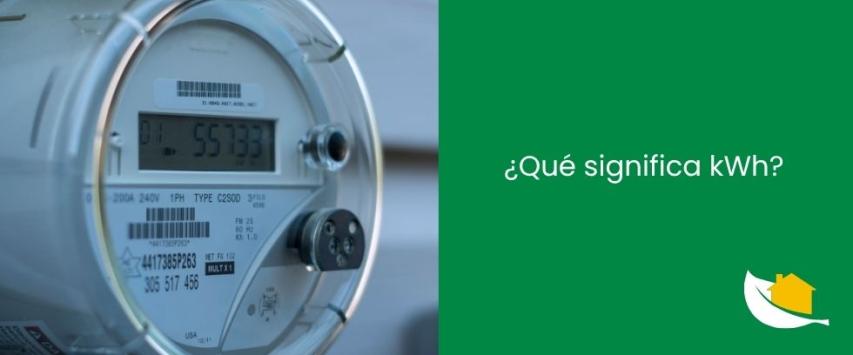 ¿Qué significa kWh?