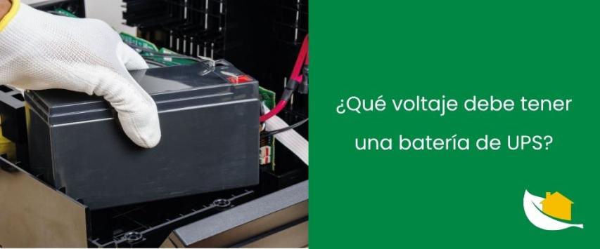 ¿Qué voltaje debe tener una batería de UPS?