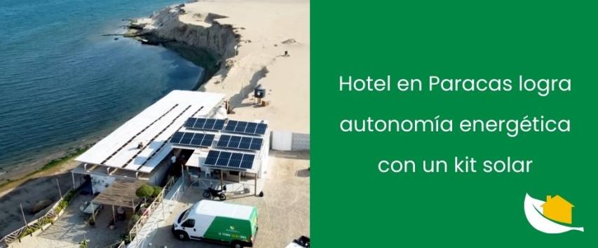 Hotel en Paracas cerca al mar implementa un sistema aislado fotovoltaico
