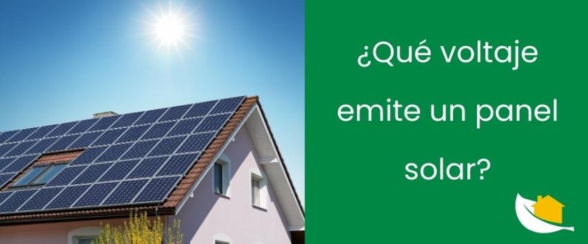 ¿Qué voltaje emite un panel solar?