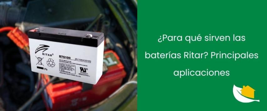 ¿Para qué sirven las baterías Ritar? Principales aplicaciones