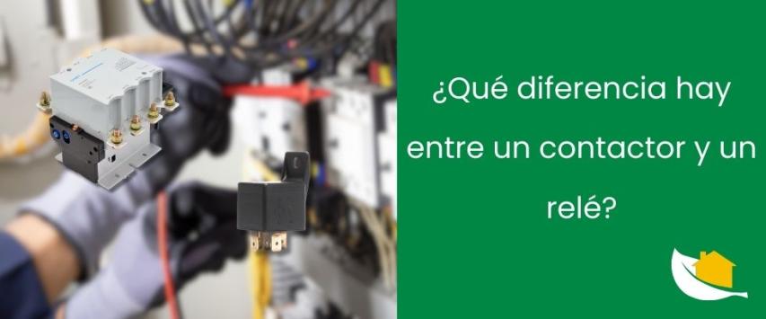 ¿Qué diferencia hay entre un contactor y un relé?