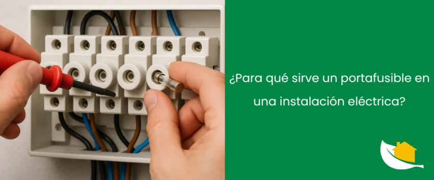 ¿Para qué sirve un portafusible en una instalación eléctrica?