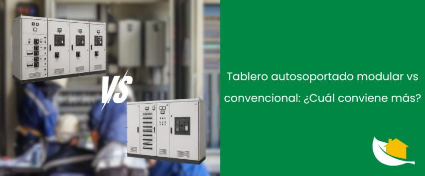 Tablero autosoportado modular vs convencional: ¿Cuál conviene más?