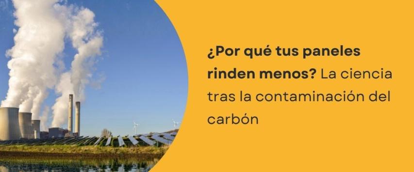 Estudio advierte impacto de la contaminación del carbón en la energía solar
