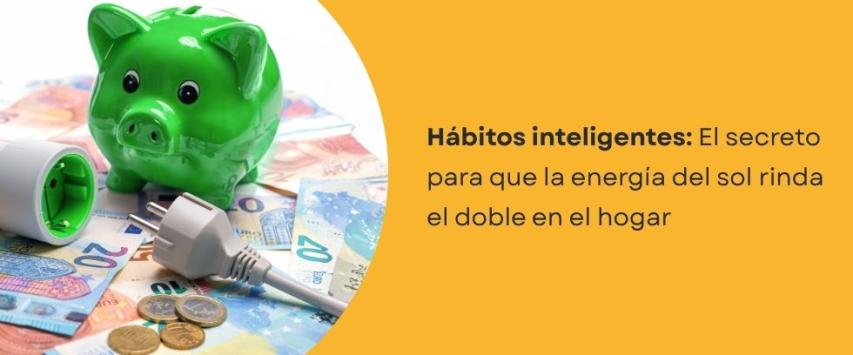 Formas de ahorrar energía solar en casa