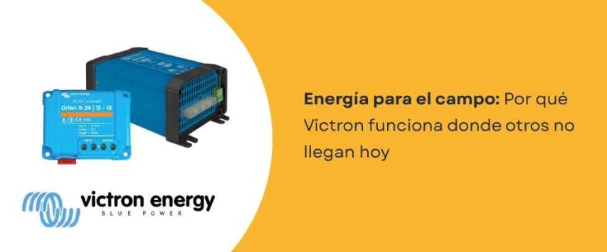 ¿Tienes una cabaña o zona sin red? Victron funciona donde otros no llegan