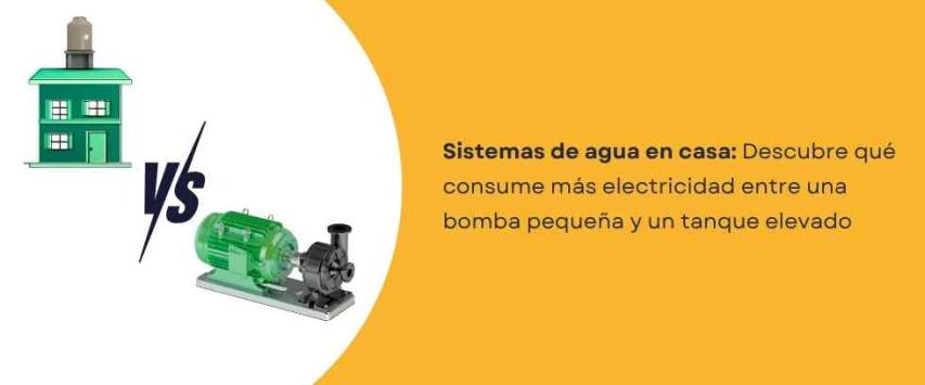 ¿Vale la pena integrar un tanque elevado cuando se usa una bomba de agua pequeña?